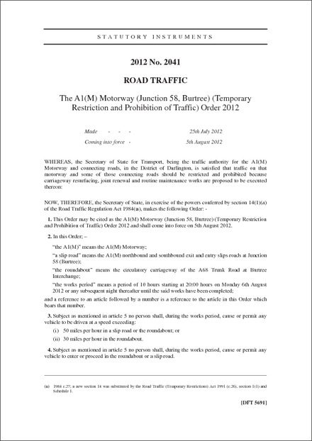 The A1(M) Motorway (Junction 58, Burtree) (Temporary Restriction and Prohibition of Traffic) Order 2012