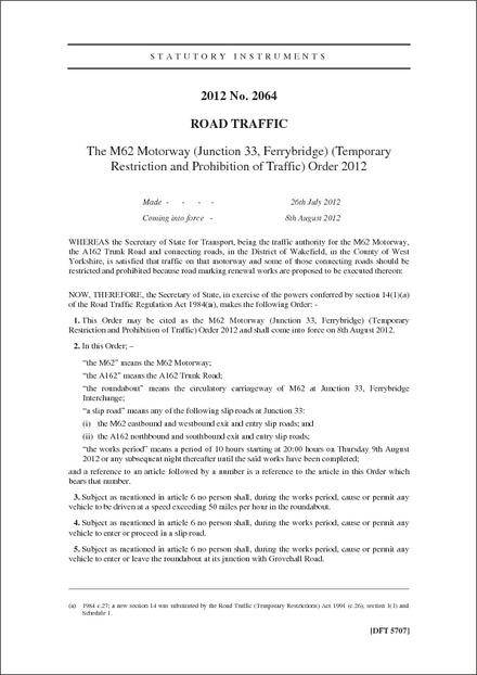 The M62 Motorway (Junction 33, Ferrybridge) (Temporary Restriction and Prohibition of Traffic) Order 2012