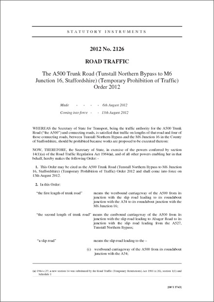 The A500 Trunk Road (Tunstall Northern Bypass to M6 Junction 16, Staffordshire) (Temporary Prohibition of Traffic) Order 2012