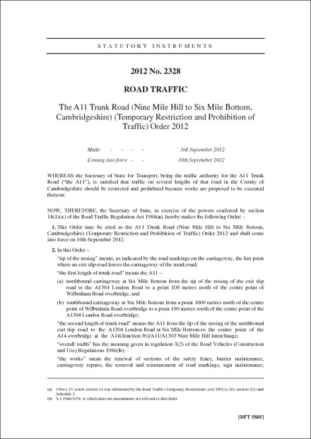The A11 Trunk Road (Nine Mile Hill to Six Mile Bottom, Cambridgeshire) (Temporary Restriction and Prohibition of Traffic) Order 2012