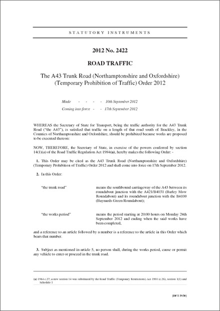 The A43 Trunk Road (Northamptonshire and Oxfordshire) (Temporary Prohibition of Traffic) Order 2012