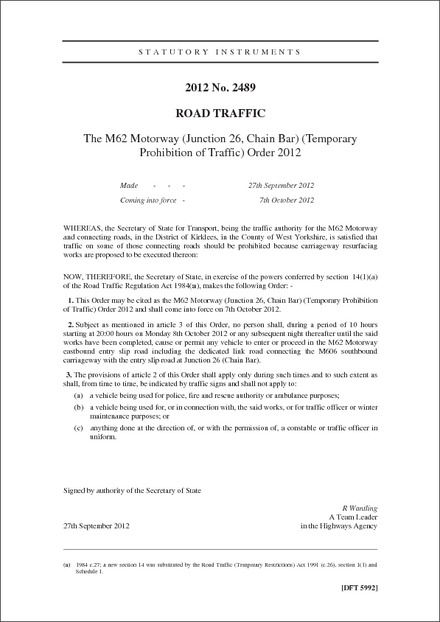 The M62 Motorway (Junction 26, Chain Bar) (Temporary Prohibition of Traffic) Order 2012