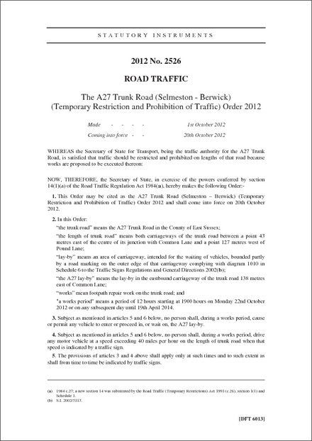 The A27 Trunk Road (Selmeston - Berwick) (Temporary Restriction and Prohibition of Traffic) Order 2012