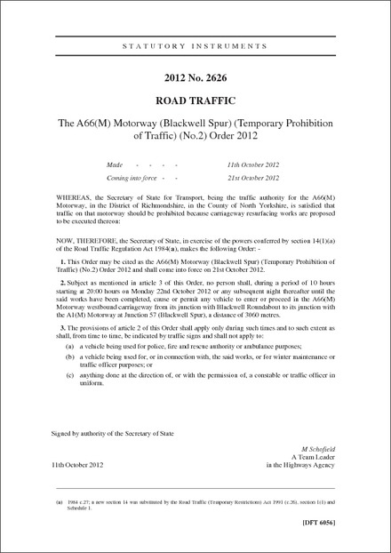 The A66(M) Motorway (Blackwell Spur) (Temporary Prohibition of Traffic) (No.2) Order 2012