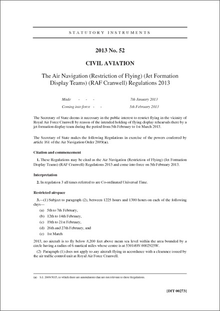 The Air Navigation (Restriction of Flying) (Jet Formation Display Teams) (RAF Cranwell) Regulations 2013